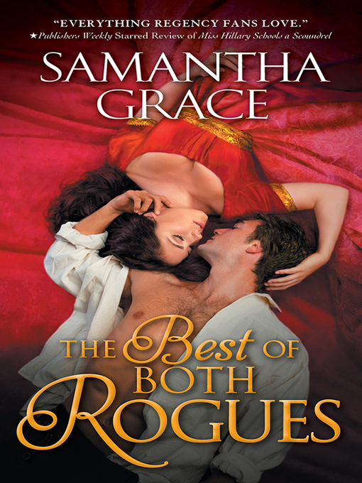 Title details for The Best of Both Rogues by Samantha Grace - Available
